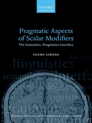 cover image of Pragmatic Aspects of Scalar Modifiers